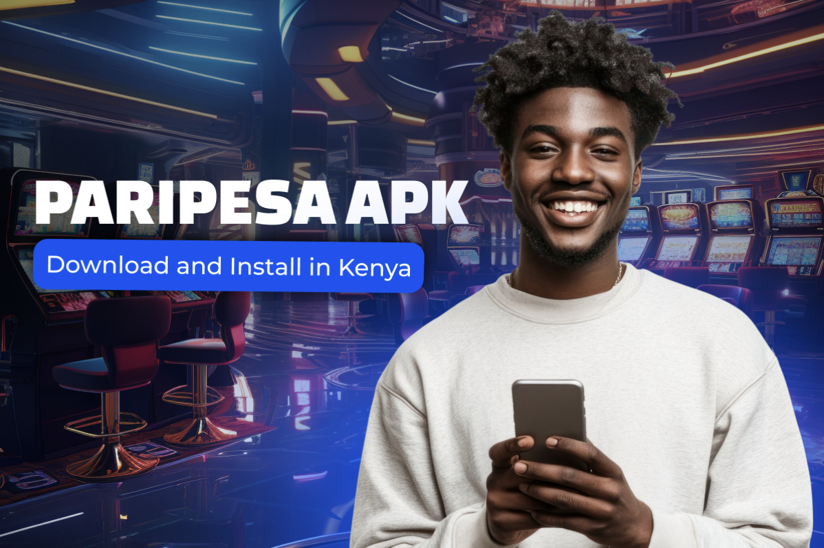 Paripesa APK: Download and Install in Kenya